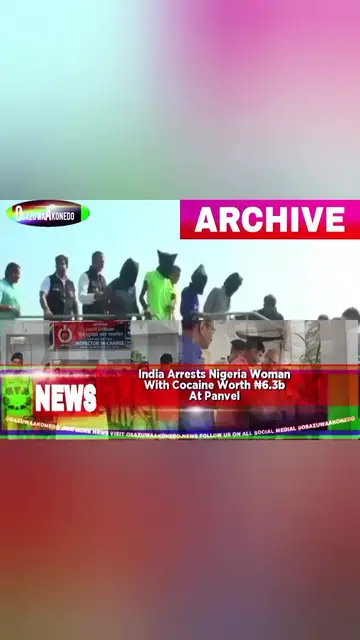 Video thumbnail for India Arrests Nigeria Woman With Cocaine Worth ₦6.3b At Panvel
