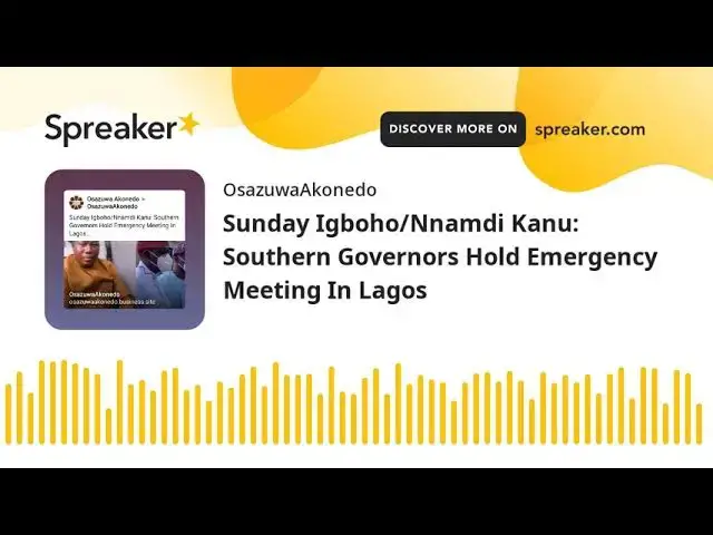 Video thumbnail for Sunday Igboho/Nnamdi Kanu: Southern Governors Hold Emergency Meeting In Lagos