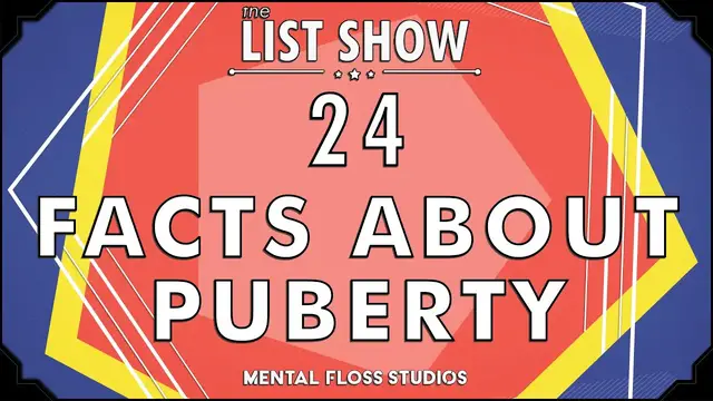 Video thumbnail for 24 Facts About Puberty | Mental Floss