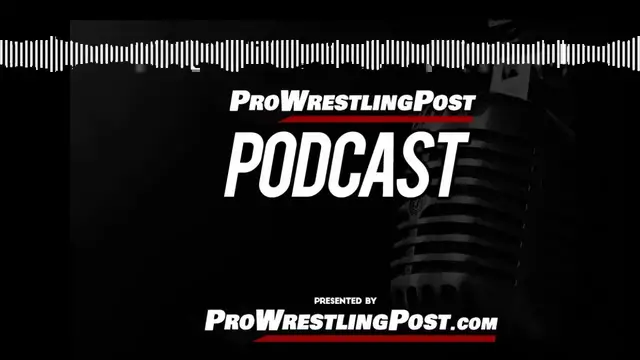 'Video thumbnail for Pro Wrestling Post Podcast (All Out Predictions, MLW & WWE ) (recorded Sept 4th/20)'