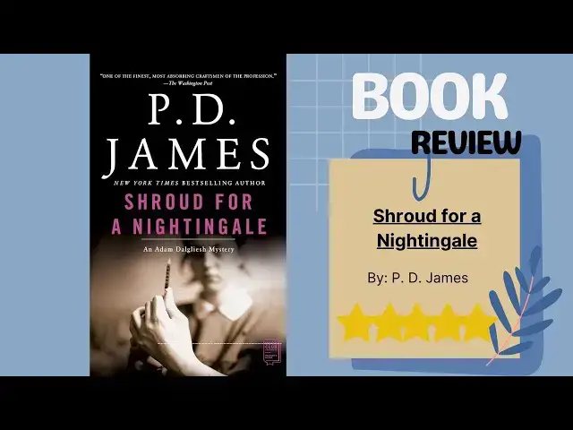 Video thumbnail for Shroud for a Nightingale by P. D. James: A Gripping Mystery Review of Secrets and Deceit