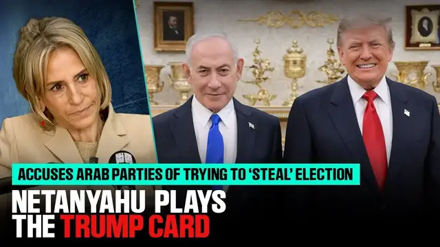 Video thumbnail for Why is Netanyahu accusing Arab voters of "stealing the election"? | The News Agents