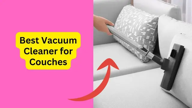 Video thumbnail for Best Vacuum Cleaner for Couches: Unveiling the Ultimate Solution
