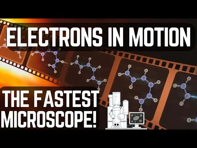 Video thumbnail for World's Fastest Electron Microscope Captures Electrons in Motion