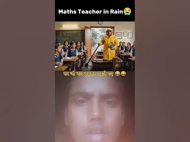Video thumbnail for maths teacher In Rain 😂😂 a student shocks😱 #shorts #maths #viralshorts #ai #aiviralshorts