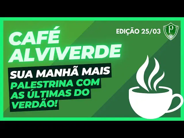 'Video thumbnail for Café Alviverde | Sua manhã mais repleta com as principais notícias do Verdão | 25/03/2024'