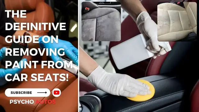 Video thumbnail for The Definitive Guide on Removing Paint from Car Seats!