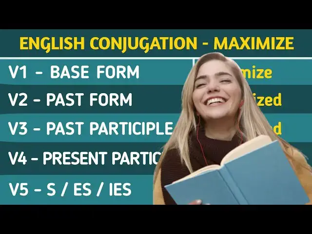Video thumbnail for Conjugation English Verb to Maximize | Maximize Past Tense, Present, Future Form v1 v2 v3 v4 v5