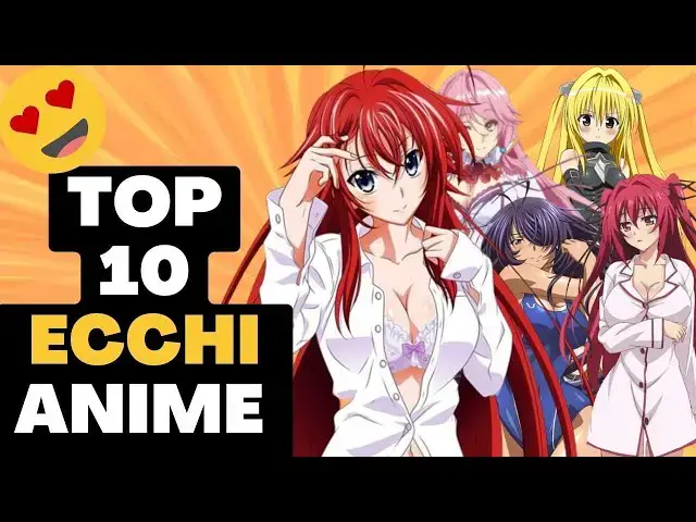 Video thumbnail for Top 10 Uncensored Ecchi Anime of All Time | Anime Bytes