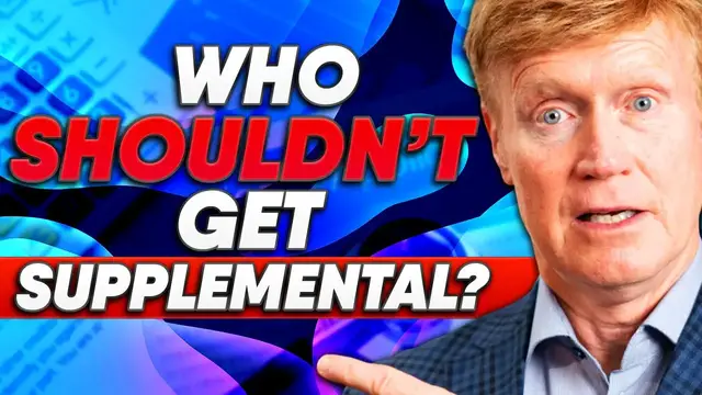 'Video thumbnail for 3 Reasons not to Choose Supplemental Plans'