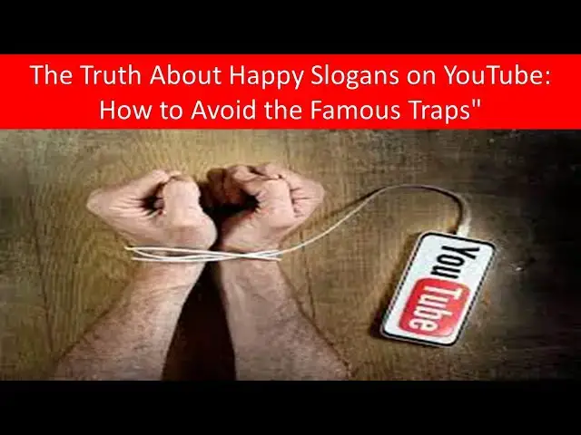 Video thumbnail for The Truth About Happy Slogans on YouTube How to Avoid the Famous Traps | #scam #youtube #slogan
