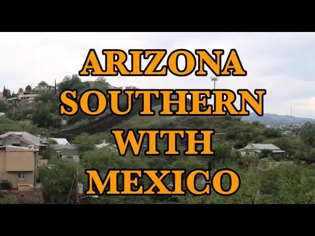 'Video thumbnail for Whats Going On With Arizona Southern Border With Mexico?!?'
