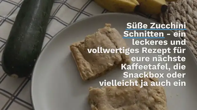 Video thumbnail for Süße Zucchini Schnitten