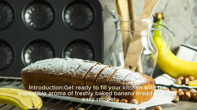 Video thumbnail for Easy Banana Bread Recipe