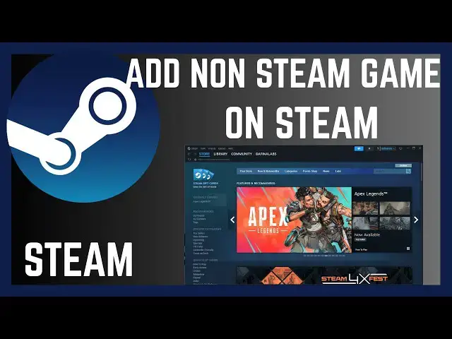 'Video thumbnail for How To Add Non Steam Game To Steam'