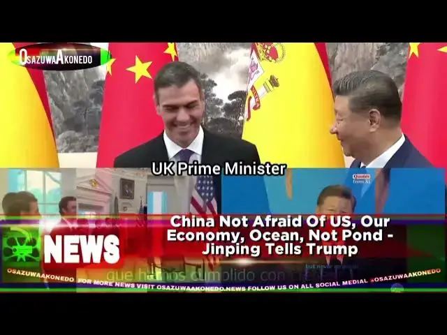 Video thumbnail for China Not Afraid Of US, Our Economy, Ocean, Not Pond - Jinping Tells Trump