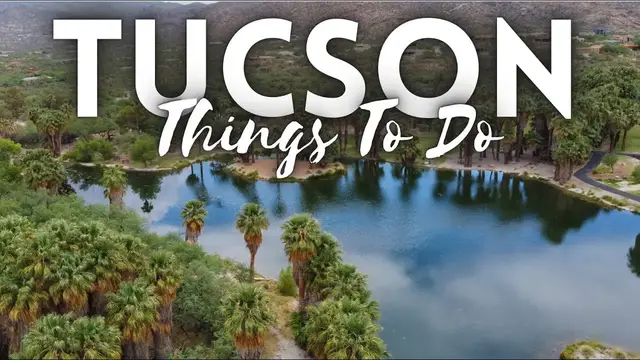 'Video thumbnail for 20 Things To Do in Tucson Arizona 4K'