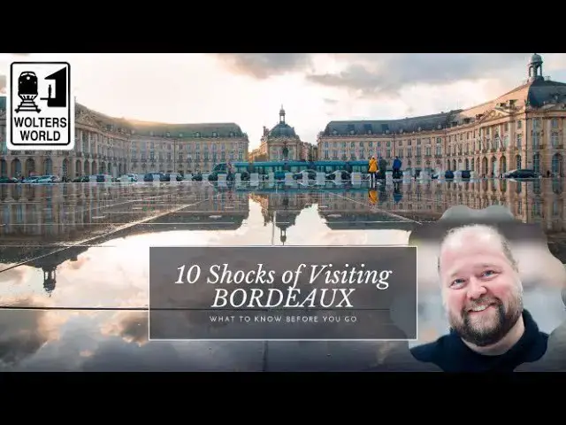 Video thumbnail for Bordeaux - 10 Shocks of Visiting Bordeaux, France
