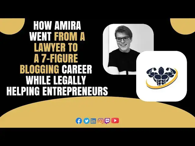 'Video thumbnail for How Amira Went From a Lawyer to a 7-Figure Blogging Career While Legally Helping Entrepreneurs'