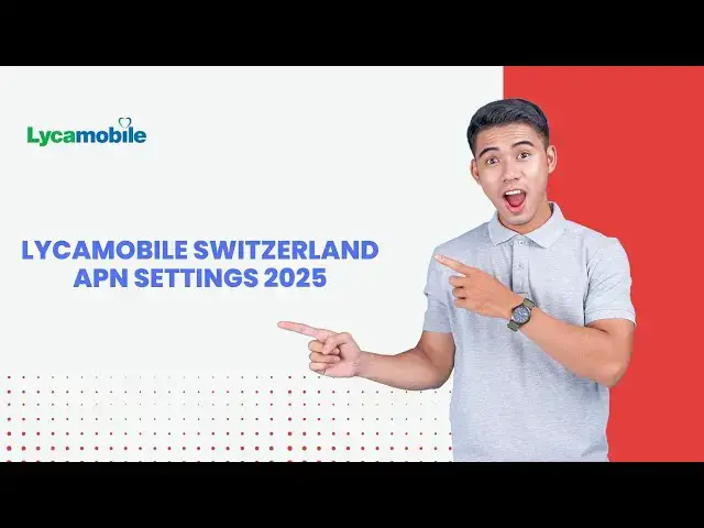 'Video thumbnail for Lycamobile Switzerland APN Settings 2025 – Fast 4G/5G Internet Setup for Android & iPhone'
