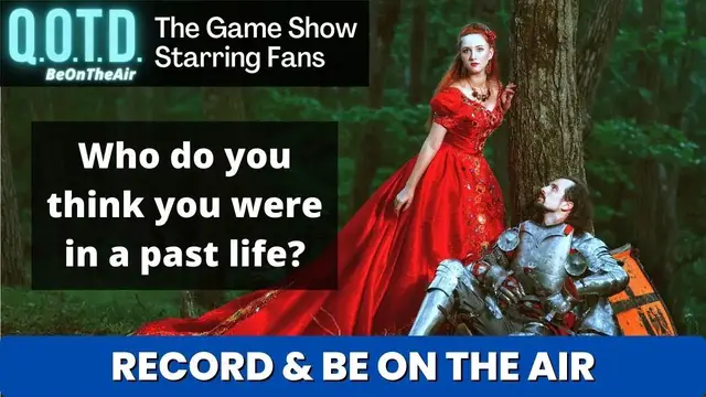 Video thumbnail for Your Past Lives! Today’s QOTD Question (Record with link below & be on air!)