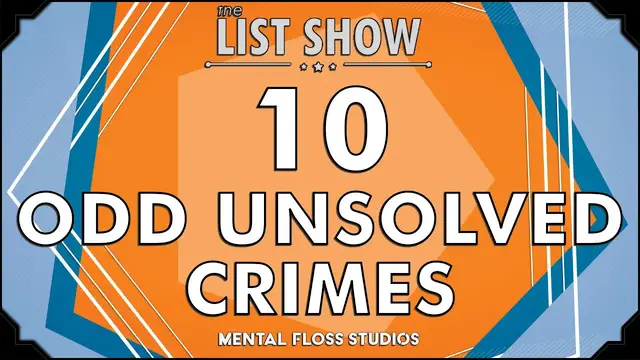 Video thumbnail for 10 Strange Unsolved Crimes | Mental Floss