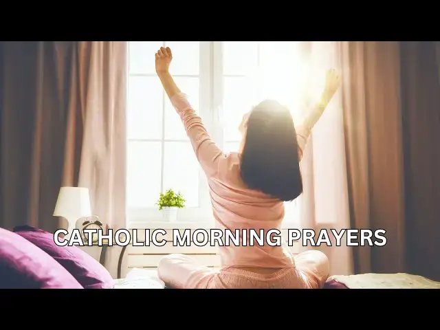 'Video thumbnail for Catholic Morning Prayers'