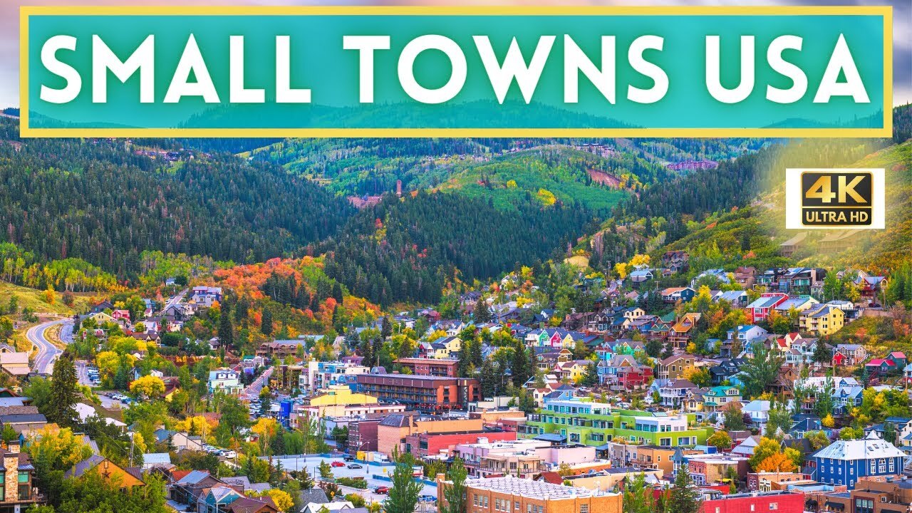 Video thumbnail for Best Small Towns in the USA 4K