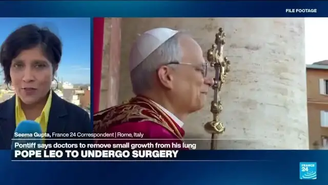 Video thumbnail for Pope Leo says he will undergo surgery for small growth on lung