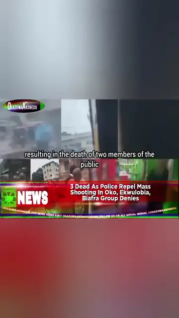 Video thumbnail for 3 Dead As Police Repel Mass Shooting In Oko, Ekwulobia, Biafra Group Denies