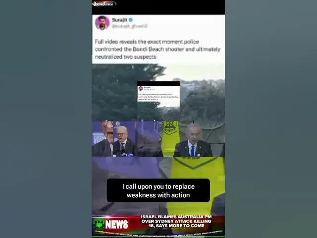 Video thumbnail for Israel Blames Australia PM Over Sydney Attack Killing 16, Says More To Come