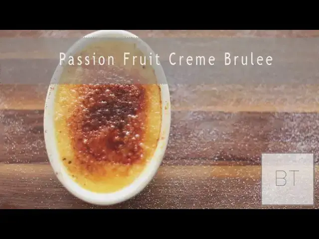 Video thumbnail for Passion Fruit Creme Brulee | Byron Talbott