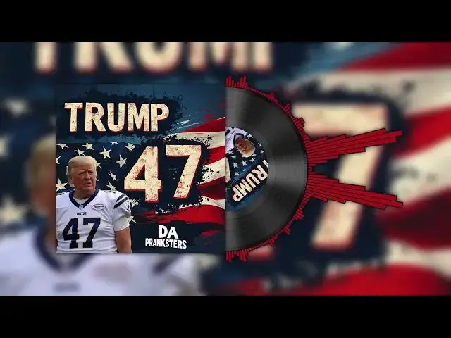 'Video thumbnail for Da Pranksters -  Trump 47 (Official Visualizer)'