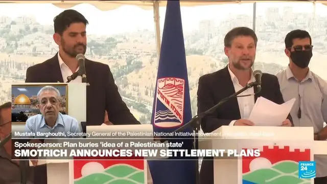 'Video thumbnail for Israel's Smotrich approves settlement in bid to 'bury' idea of Palestinian state'