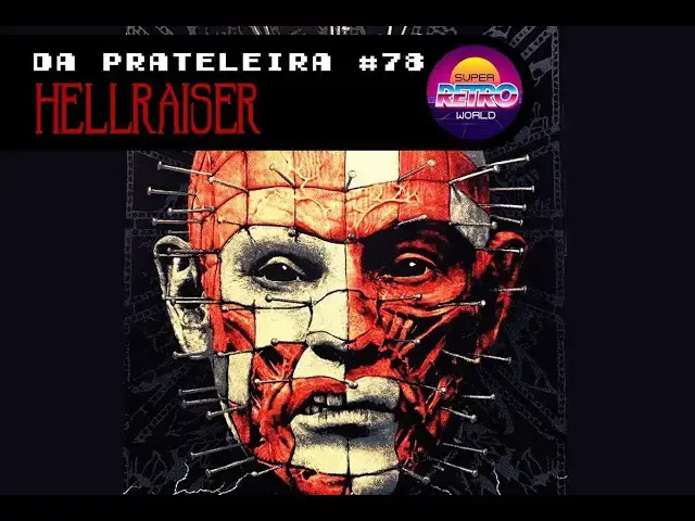 Video thumbnail for DA PRATELEIRA #78. Hellraiser - Renascido do Inferno (HELLRAISER, 1987)