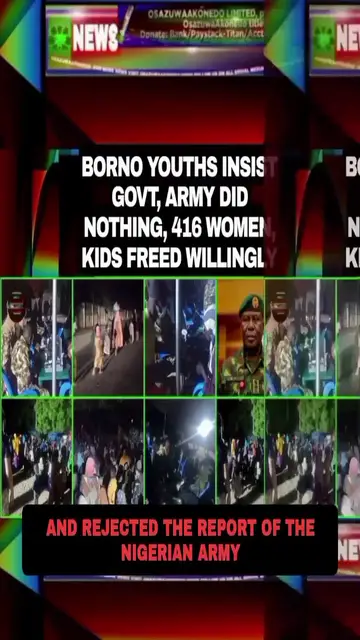 Video thumbnail for Borno Youths Insist Govt, Army Did Nothing, 416 Women, Kids Freed Willingly