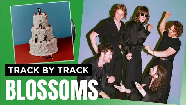 Video thumbnail for Blossoms - Songs From The Wedding Cake | X-Posure Album Playback