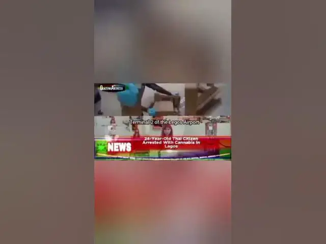 Video thumbnail for 24-Year-Old Thai Citizen Arrested With Cannabis In Lagos