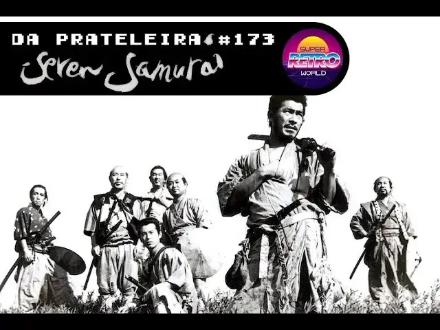 Video thumbnail for OS SETE SAMURAIS: Lavradores usam samurais para defender latifúndio de ladrões de terras produtivas.