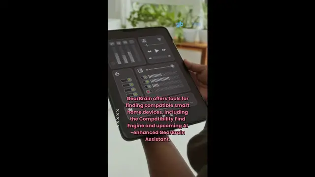 'Video thumbnail for Solving Smart Home Frustrations: How GearBrain's Compatibility Find Engine Makes Smart Living Simple'