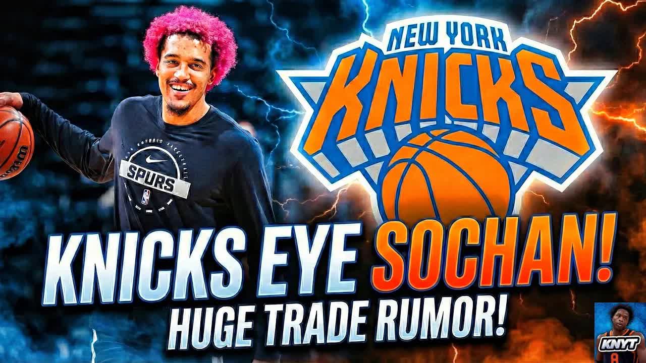 Video thumbnail for knyt: knicks check in on jeremy sochan | nba trade deadline