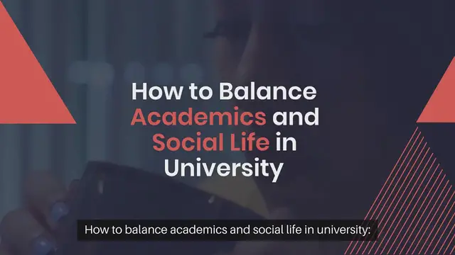 Video thumbnail for How to Balance Academics and Social Life in University