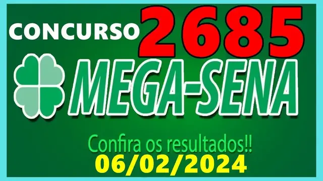 Video thumbnail for Resultado Mega Sena Concurso 2685 de hoje, terça 06/02/2024 - Mega Sena 2685