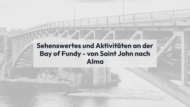 Video thumbnail for Bay of Fundy– Highlight in New Brunswick