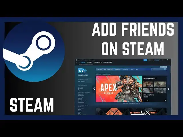'Video thumbnail for How To Add A Friend On Steam Games'