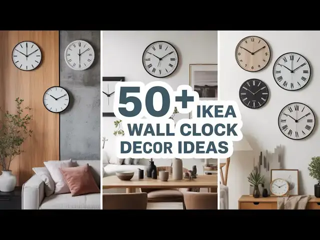 Video thumbnail for ✨ 50+ IKEA Wall Clock Decor Ideas 🕰️ | Stylish & Modern Home Looks