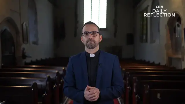 'Video thumbnail for GB News Daily Reflections - Friday 4th April'