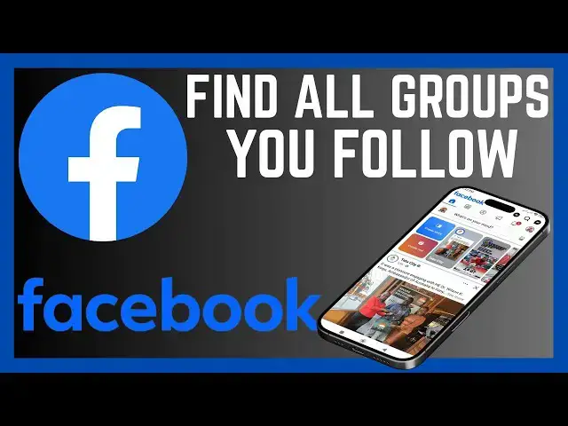 'Video thumbnail for How To Find All Groups You Follow On Facebook'