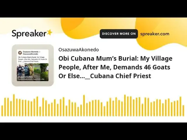 Video thumbnail for Obi Cubana Mum’s Burial: My Village People, After Me, Demands 46 Goats Or Else…__Cubana Chief Priest