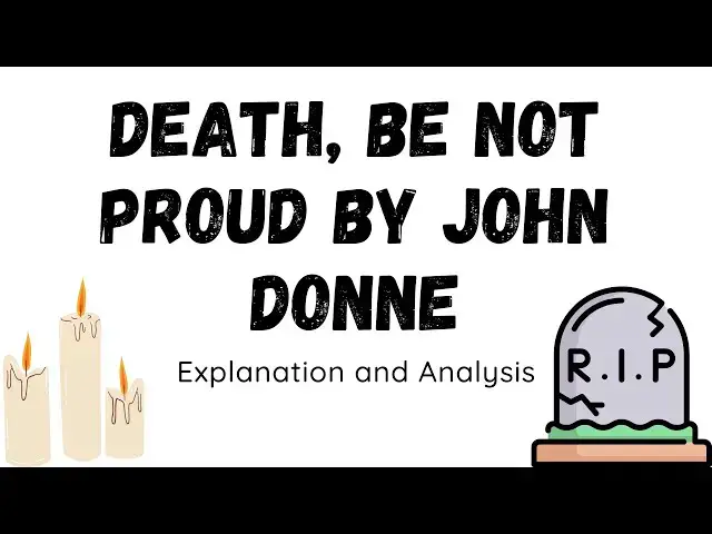 'Video thumbnail for Death, be not Proud by John Donne | Explanation and Analysis'